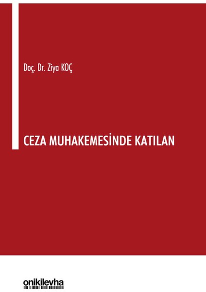 Ceza Muhakemesinde Katılan