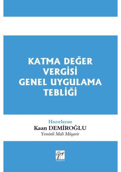 Katma Değer Vergisi Genel Uygulama Tebliği