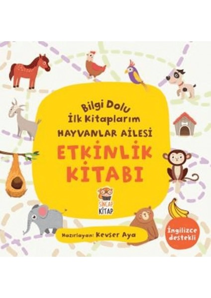Etkinlik Kitabı - Bilgi Dolu Ilk Kitaplarım Hayvanlar Ailesi