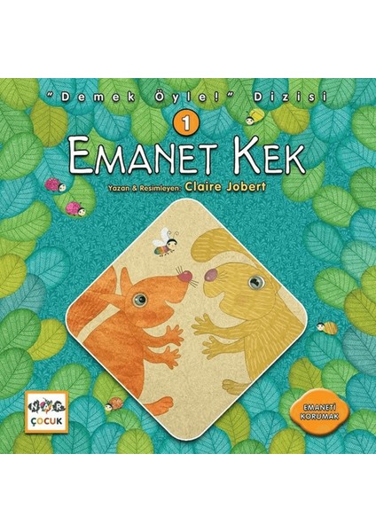 Emanet Kek - Demek Öyle! Dizisi 1