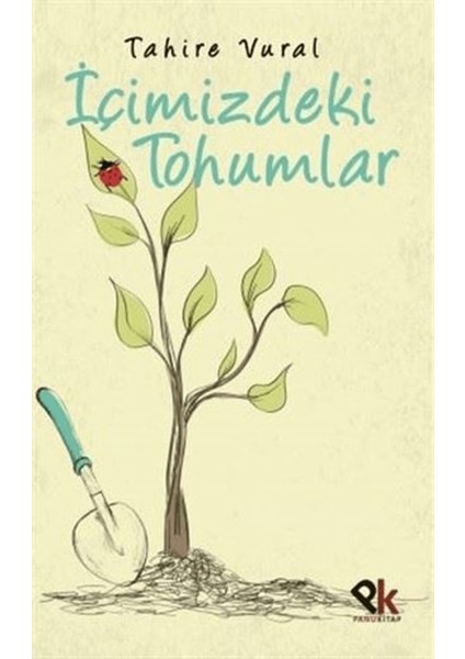 Içimizdeki Tohumlar
