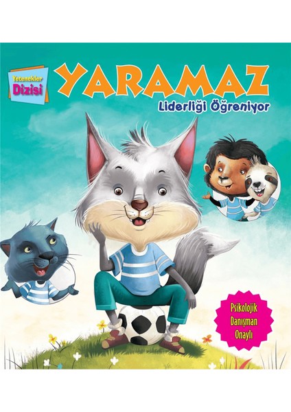 Yaramaz Liderliği Öğreniyor