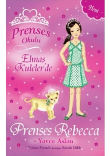 Prenses Okulu - Elmas Kuleler'de Prenses Rebecca ve Yavru Aslan
