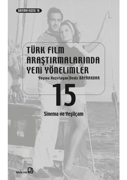 Türk Film Araştırmalarında Yeni Yönelimler 15