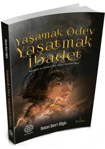 Yaşamak Ödev Yaşatmak Ibadet