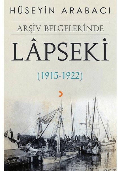 Arşiv Belgelerinde Lapseki (1915 - 1922)