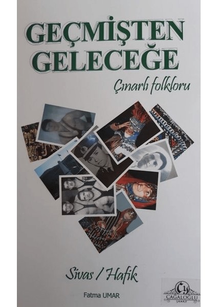 Geçmişten Geleceğe Çınarlı Folkloru