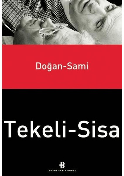 Doğan Tekeli - Sami Sisa