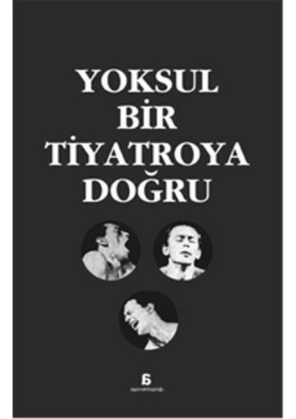 Yoksul Bir Tiyatroya Doğru