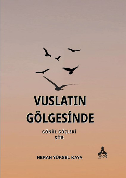 Vuslatın Gölgesinde Gönül Göçleri