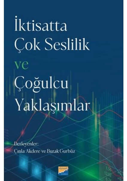 Iktisatta Çok Seslilik ve Çoğulcu Yaklaşımlar