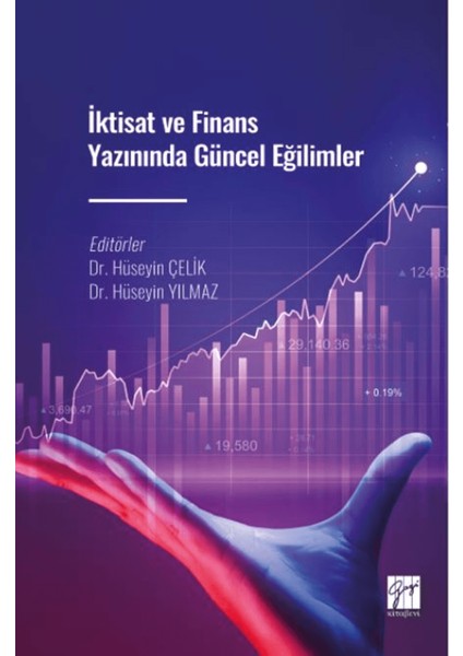 Iktisat ve Finans Yazınında Güncel Eğilimler