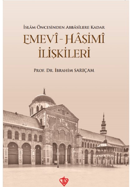 Emevi-Haşimi Ilişkileri