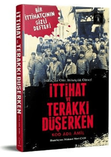 Ittihat ve Terraki Düşerken