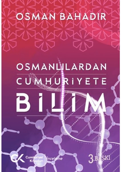 Osmanlılardan Cumhuriyete Bilim