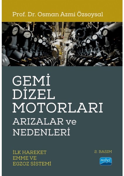 Gemi Dizel Motorları Arızalar ve Nedenleri