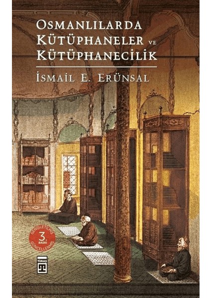 Osmanlılarda Kütüphaneler ve Kütüphanecilik