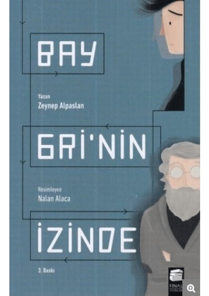 Bay Gri’nin Izinde