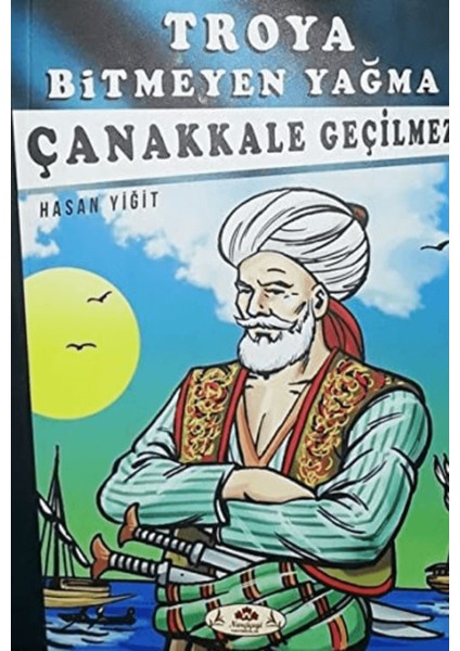 Çanakkale Geçilmez - Troya Bitmeyen Yağma