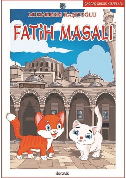 Fatih Masalı (Renkli Resimlerle)