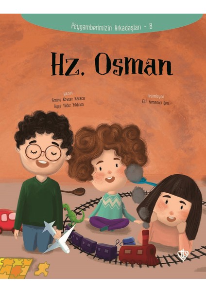 Hz.osman - Peygamberimizin Arkadaşları 8