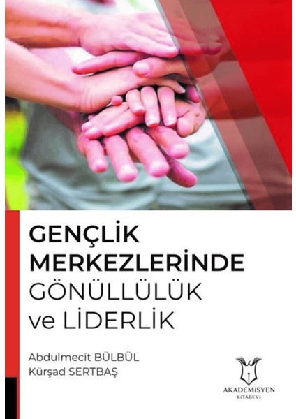 Gençlik Merkezlerinde Gönüllülük ve Liderlik