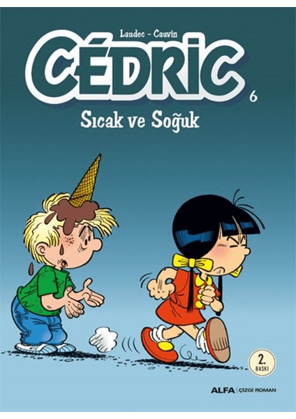 Cedric 6 - Sıcak ve Soğuk