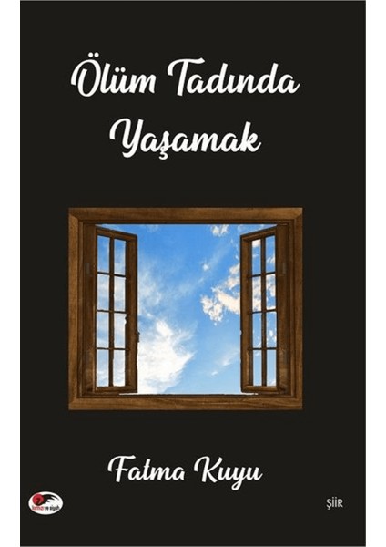 Ölüm Tadında Yaşamak