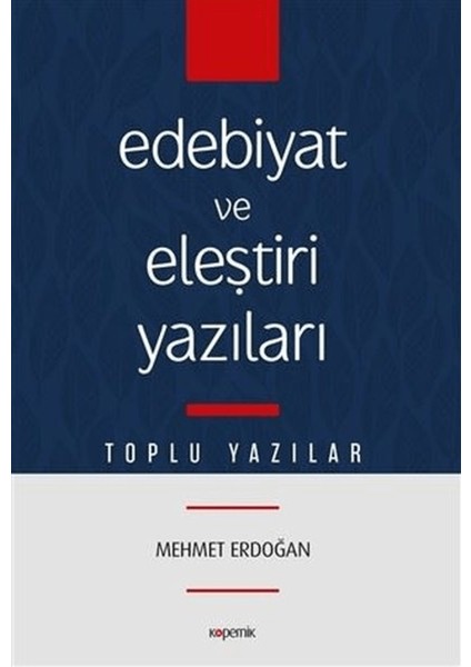 Edebiyat ve Eleştiri Yazıları