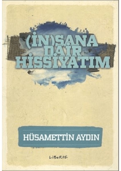 Insana Dair Hissiyatım