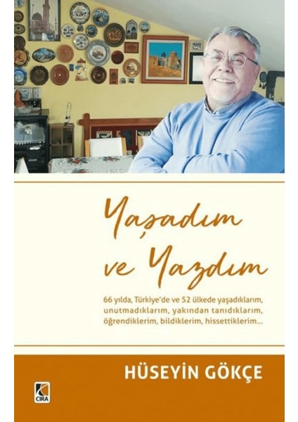 Yaşadım ve Yazdım