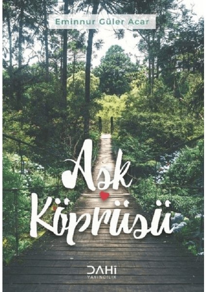 Aşk Köprüsü