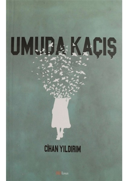 Umuda Kaçış