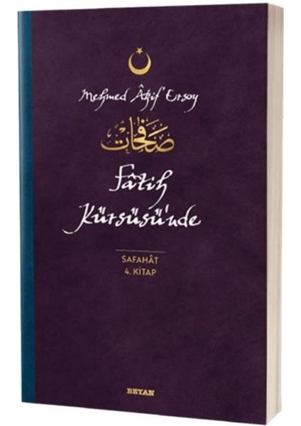 Fatih Kürsüsü'nde - Safahat 4. Kitap