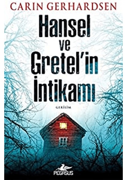 Hansel ve Gretel’in Intikamı