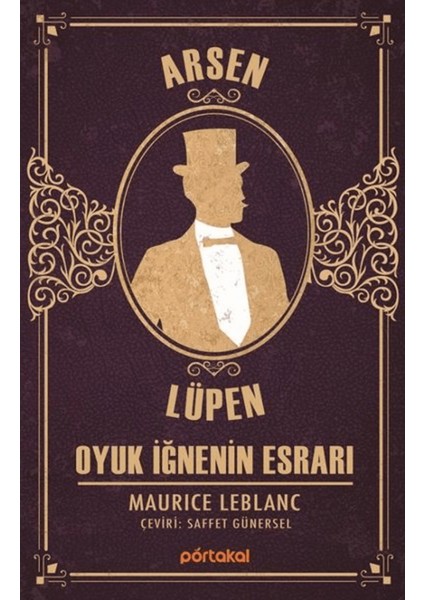 Oyuk Iğnenin Esrarı- Arsen Lüpen