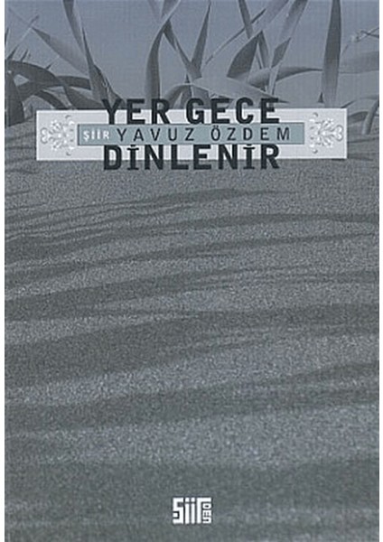 Yer Gece Dinlenir