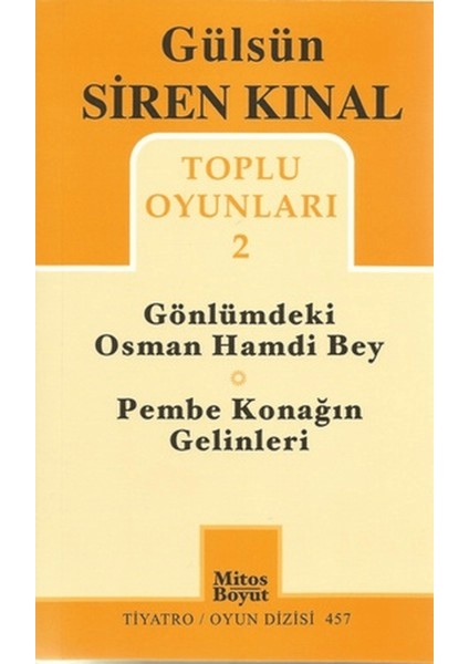 Toplu Oyunları 2: Gönlümdeki Osman Hamdi Bey - Pembe Konağın Gelinleri