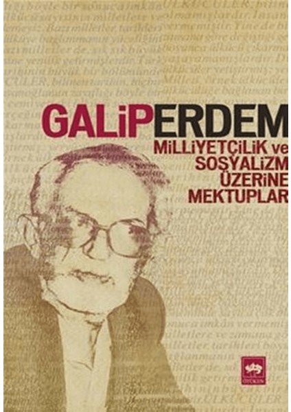 Milliyetçilik ve Sosyalizm Üzerine Mektuplar