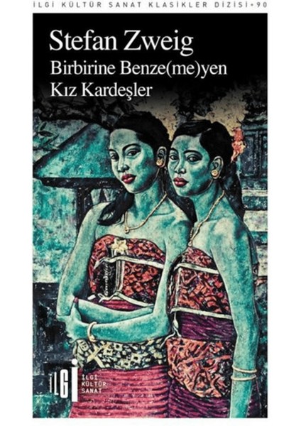 Birbirine Benzemeyen Kız Kardeşler