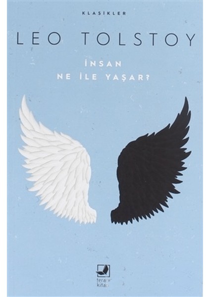 Insan Ne ile Yaşar?
