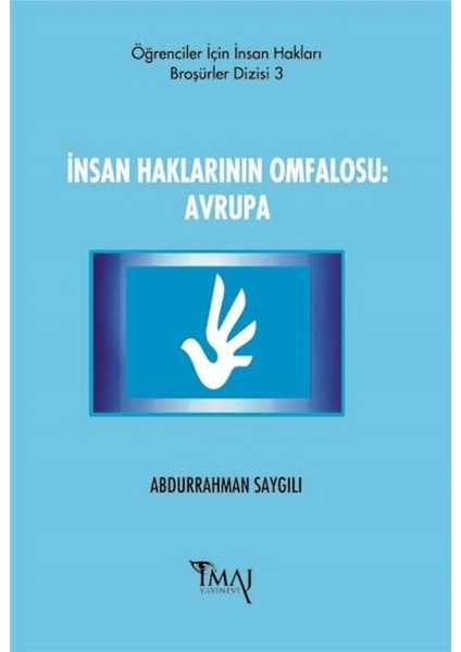 Insan Haklarının Omfalosu: Avrupa