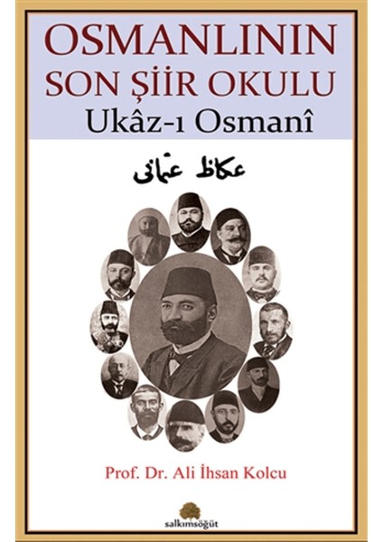 Osmanlının Son Şiir Okulu - Ukaz-I Osmani