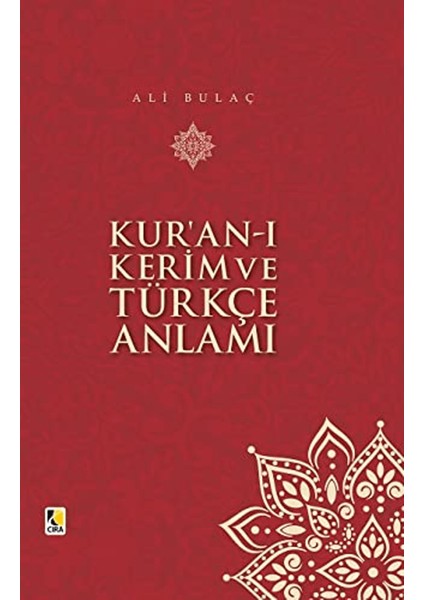 Kur'an-I Kerim ve Türkçe Anlamı