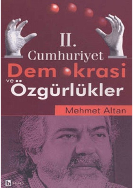 2. Cumhuriyet Demokrasi ve Özgürlükler