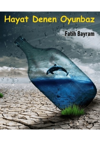 Hayat Denen Oyunbaz