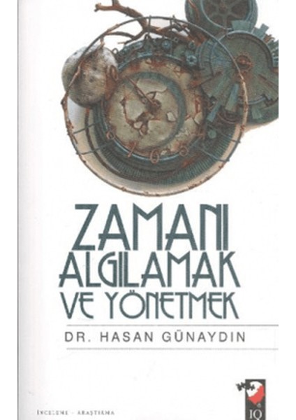 Zamanı Algılamak ve Yönetmek