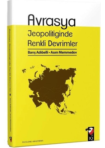 Avrasya Jeopolitiğinde Renkli Devrimler