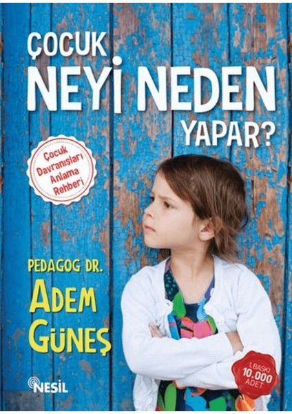 Çocuk Neyi Neden Yapar ? 1
