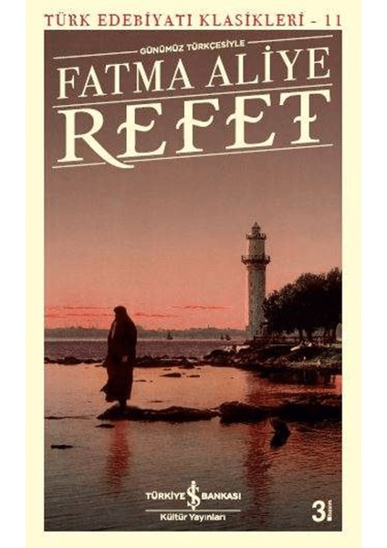 Refet (Günümüz Türkçesiyle)